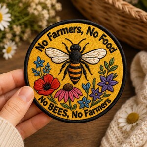 Custom Embroidered No Farmers No Food Bee Iron On Patch Floral Pollinator Nature Badge for Jacket Backpack Garden Gift