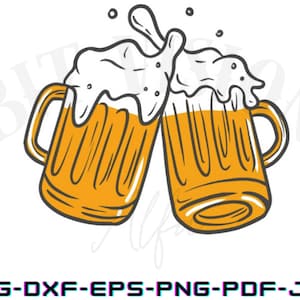 Beer Mugs SVG | Beer Cheers Svg | Alcohol Svg | Beer Svg | Beer Mug Png | Beer Clipart | Wine and Beer Svg | Cheers and Beers svg | Png Dxf