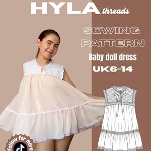 Puede incluir: Un patrón de costura para un vestido baby doll en tallas UK 6-14 de HYLA threads. El patrón incluye instrucciones con fotos y presenta un diseño sin mangas con un canesú de encaje blanco, un cuello con lazo y una falda escalonada.