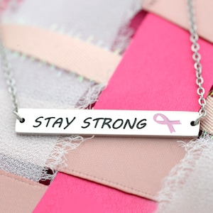 Inspirational Stay Strong Necklace for Cancer Awareness Jewelry Cancer Survivors Support Jewelry Gift