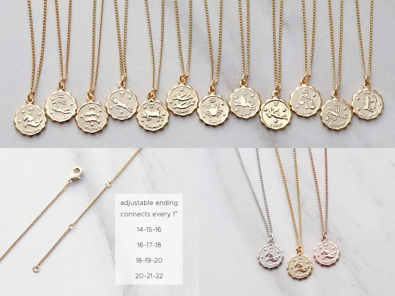 May include: Gold zodiac necklace with a variety of zodiac signs. The necklace is adjustable and connects every 1 inch. The chain is available in silver, gold, and rose gold.
