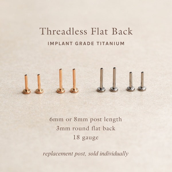 Replacement Post - Titanium Flat Back - 6mm or 8mm, Threadless Push Pin, Flat Back, Hypoallergenic, Waterproof Piercing 18 Gauge ERG