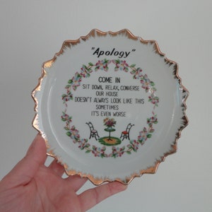 VINTAGE decorative WALL hanging PLATE - housewarming gift - &#39;apology...our house doesn&#39;t always look like this...&#39; - please read listing