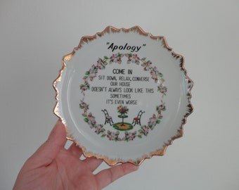 VINTAGE decorative WALL hanging PLATE - housewarming gift - 'apology...our house doesn't always look like this...' - please read listing