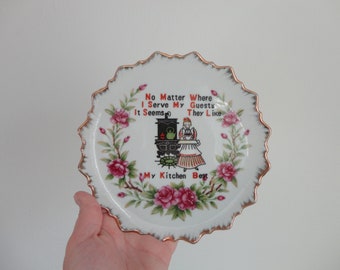 VINTAGE decorative WALL hanging PLATE - mother's day gift - 'no matter where i serve my guests...like kitchen best - please read listing