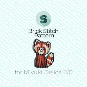 May include: A brick stitch pattern featuring a red panda design. The image includes the text "Brick Stitch Pattern" and "for Miyuki Delica 11/0". The red panda is rendered in shades of red, brown, and white, with a detailed beaded appearance.