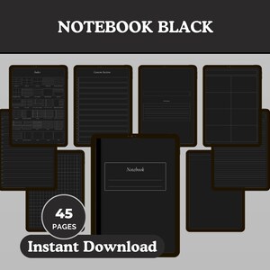 May include: A black and white digital notebook with 45 pages. The notebook has a variety of page layouts, including lined, grid, and blank pages. The text "Notebook" is visible on the cover of the notebook. The text "45 Pages" and "Instant Download" are visible below the notebook.