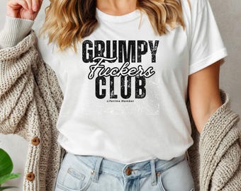 Grumpy F**ckers Club,Funny T-Shirt,Funny Gift for Men,Funny gift for Dad,Funny gift for Mom,Grumpy F**cker,Funny t shirt,Grandad Gift,Xmas