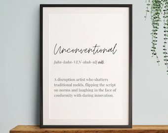 Unconventional Definition Art Print: Home Decor (Digital Download)