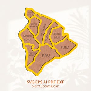 Pode incluir: Um mapa de madeira da Ilha Grande do Havaí com bordas amarelas e distritos rotulados, incluindo North Kohala, South Kohala, North Kona, South Kona, Na Makua, North Hilo, South Hilo, Puna e Kau. O texto abaixo diz SVG EPS AI PDF DXF DIGITAL DOWNLOAD.