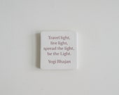 Porcelain Tile, Inspirational Quote, Yogi Bhajan
