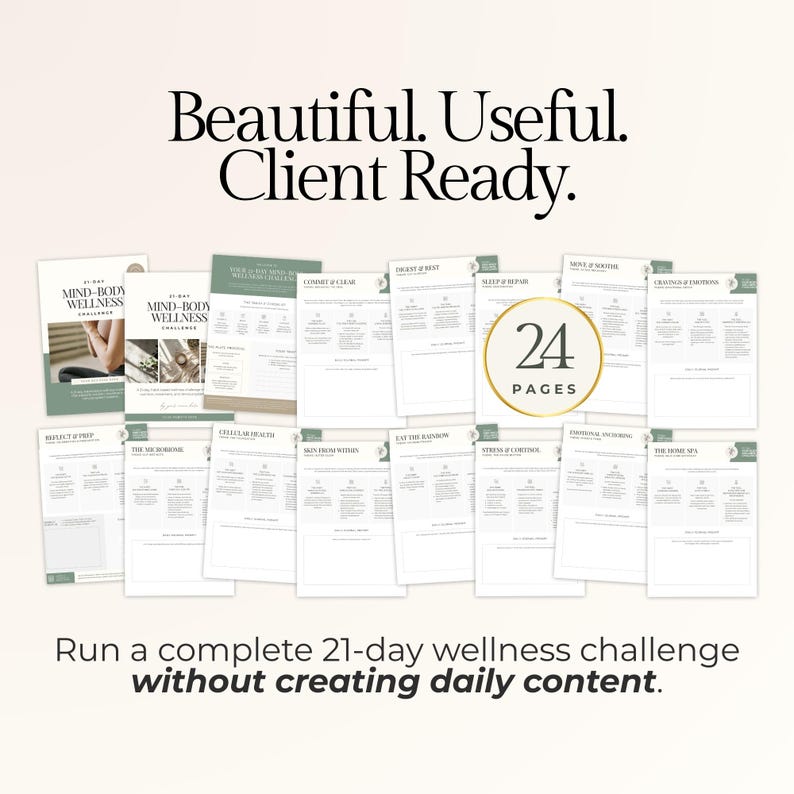 May include: A collection of 24-page wellness guides with the text "Beautiful. Useful. Client Ready." The guides are arranged on a light background. The text "Run a complete 21-day wellness challenge without creating daily content" is also visible.