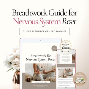 Peut inclure: Un guide numérique intitulé "Breathwork Guide for Nervous System Reset" affiché sur une tablette et un smartphone. Le guide comprend du texte et des images liées aux techniques de respiration. Un vase de fleurs blanches est à gauche.