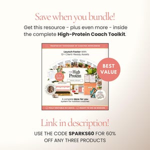 May include: An advertisement for the High-Protein Coach Toolkit, featuring a collection of resources for nutrition coaches. The image includes the text "Launch Faster With 12+ Client-Ready Assets" and "BEST VALUE". The text "Save when you bundle!" is also visible.