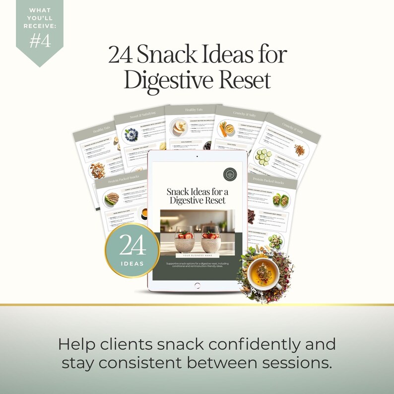 May include: A digital product titled "24 Snack Ideas for Digestive Reset" displayed on a tablet. The image shows several pages with snack ideas, a gold-rimmed circle with "24 IDEAS", and text that reads "Help clients snack confidently and stay consistent between sessions."