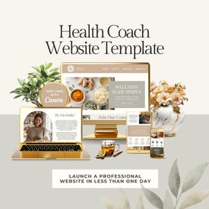 May include: A gold-colored laptop, desktop computer, tablet, and smartphone display a website template for health coaches. The text reads "Health Coach Website Template" and "Wellness Made Simple."