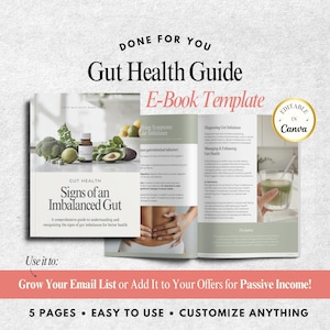 May include: A pink and white e-book template titled "Gut Health Guide" with the text "Signs of an Imbalanced Gut" and a photo of a woman holding her stomach. The e-book template is designed to be edited in Canva.