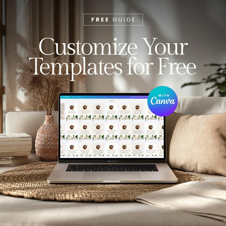 May include: A laptop displaying a design template, with the text "Customize Your Templates for Free" and "Free Guide." A round blue and green graphic with the word "Canva" is in the corner. The laptop sits on a woven mat, with a vase of dried flowers.