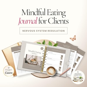 Puede incluir: Un diario titulado "Mindful Eating Journal for Clients" con el texto "Nervous System Regulation". El diario está abierto, revelando páginas rayadas y una sección para instrucciones de alimentación consciente. Una pluma y una taza de café están junto al diario.