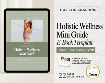 Holistic Wellness Ebook - Lead Magnet Template - Editable Canva Template - Health Coach Ebook - Mindfulness Guide - Digital Download
