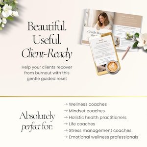 May include: A promotional image with text that reads "Beautiful. Useful. Client-Ready." and "Help your clients recover from burnout with this gentle guided reset." The image also includes a tablet, a book, and a list of professionals.