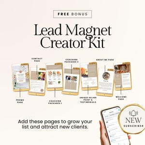Peut inclure: Image d'un kit de cr&eacute;ation de lead magnet, avec le texte "FREE BONUS" en haut. L'image montre plusieurs &eacute;crans de smartphone affichant diverses pages de site web, dont une page promo, une page de contact et une page de bienvenue. Le texte "Add these pages to grow your list and attract new clients" est en bas.