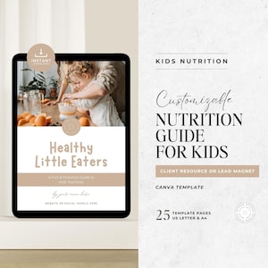 Puede incluir: Una guía de nutrición personalizable para niños, disponible para descargar digitalmente. La portada presenta una foto de un niño y un adulto preparando comida juntos. El título es "Healthy Little Eaters: A Fun & Practical Guide to Kids' Nutrition". La guía incluye 25 páginas de plantillas en los tamaños US Letter y A4.