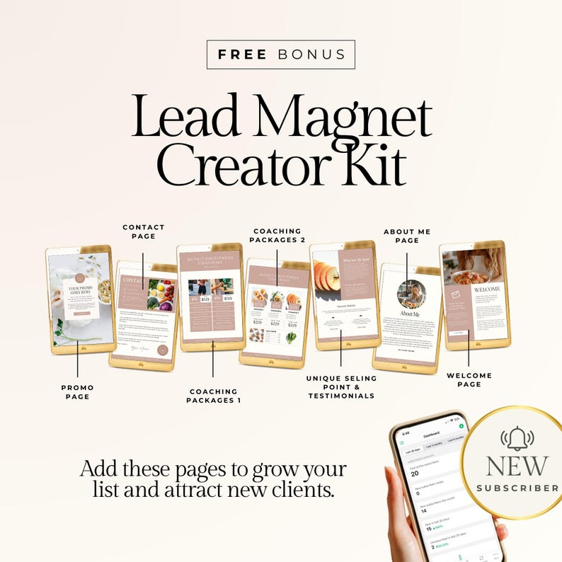 May include: An image promoting a "Lead Magnet Creator Kit" with the text "FREE BONUS." The image displays several mock-up phone screens showcasing various page designs, including "Promo Page," "Contact Page," and "About Me Page." The text "Add these pages to grow your list and attract new clients" is also visible.