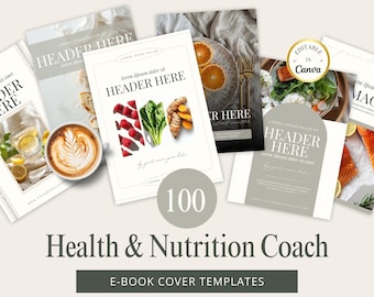 100 Health & Nutrition Coach Ebook Cover Canva Templates, Health Coaching Templates, Health and Wellness Coach, Fitness Ebook Cover Template