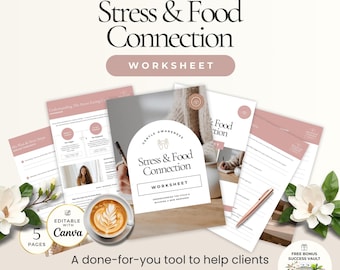 May include: A collection of printable worksheets titled "Stress & Food Connection" with a soft pink and white color scheme. The image includes a cup of coffee, a pen, and magnolia flowers, with the text "Editable with Canva" and "5 Pages".