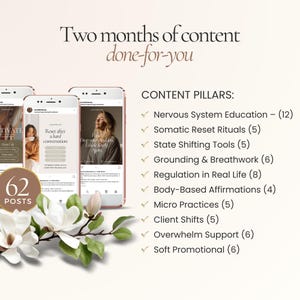 May include: Image promoting content pillars for a wellness program. The image features three smartphones displaying content, a floral arrangement, and text that reads "Two months of content done-for-you." Content pillars include Nervous System Education, Somatic Reset Rituals, and more.