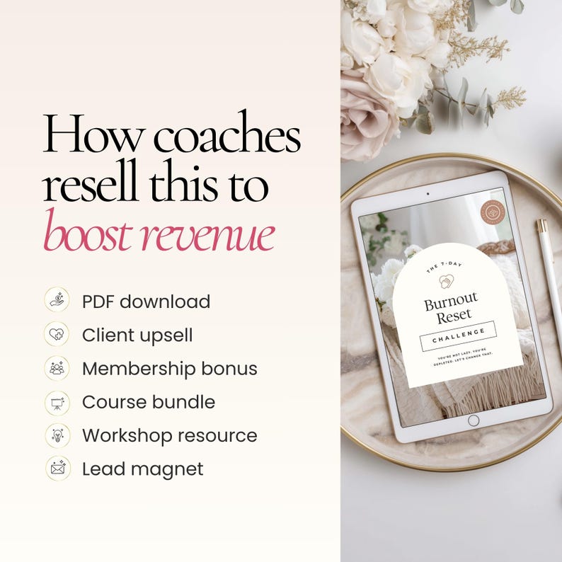 Op de afbeelding: Een digitale tablet toont een "Burnout Reset Challenge" afbeelding. De afbeelding bevat tekst: "Hoe coaches dit doorverkopen om de omzet te verhogen" en pictogrammen voor PDF-download, klantupsell, lidmaatschapsbonus, cursusbundel, workshopresource en leadmagneet.