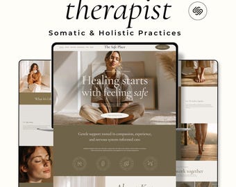 May include: A website design template for a therapist featuring a neutral color palette of beige, cream, and olive green. The layout includes text headers such as therapist, Somatic & Holistic Practices, and Healing starts with feeling safe.