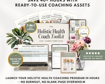 May include: A promotional image for a holistic health coaching toolkit. The image features a laptop, tablet, and various templates, along with the text "The Holistic Health Coach Toolkit" and "Editable in Canva." The image also includes the text "Save 40+ hours with ready-to-use coaching assets."