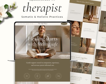 May include: A Squarespace 7.1 website template for a therapist featuring somatic and holistic practices. The design uses a neutral color palette with imagery of a person sitting in a meditative pose, text reading Healing starts with feeling safe.