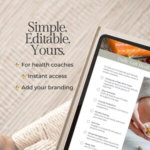 May include: A digital health guide titled "Daily Gut Health" with a checklist for healthy habits. The guide includes text: "Simple. Editable. Yours." and prompts for health coaches, instant access, and branding.