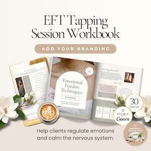 May include: An open workbook titled "Emotional Freedom Techniques" with the text "Workbook" and "A Visual Guide to Building Emotional Strength, Balance, and Resilience." A tablet displays EFT Tapping Points. A cup of coffee sits next to the workbook. The image also includes the text "Help clients regulate emotions and calm the nervous system."