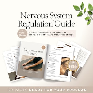 May include: A guide titled "Nervous System Regulation Guide" with the text "A calm foundation for nutrition, sleep, & stress-supportive coaching." The guide is open, displaying content about the nervous system. Additional pages are visible, along with a "Free Gifts" badge.