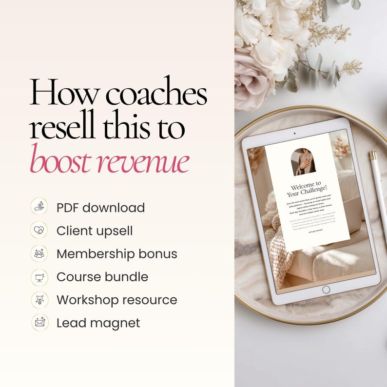 Peut inclure: Une tablette num&eacute;rique affiche une page web avec le texte "Welcome to Your Challenge!". L'image comprend &eacute;galement le texte "How coaches resell this to boost revenue" et des ic&ocirc;nes pour le t&eacute;l&eacute;chargement PDF, la vente incitative client, le bonus d'adh&eacute;sion, le pack de cours, la ressource d'atelier et le lead magnet.