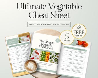 May include: A digital and printed vegetable cheat sheet with the title "Ultimate Vegetable Cheat Sheet". The image includes a tablet, open book, and a printed page, all displaying vegetable information. The image also includes the text "Add your branding in Canva".