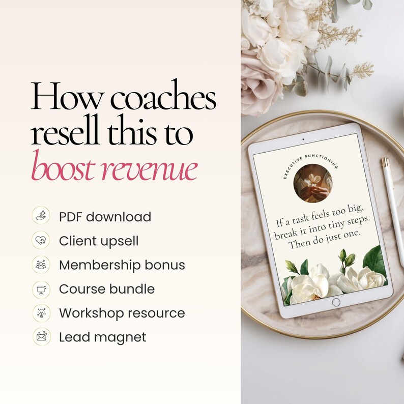 May include: A digital tablet on a gold tray displays text and graphics. The screen shows a floral design and the words "Executive Functioning." Text on the tablet reads, "If a task feels too big, break it into tiny steps. Then do just one."