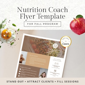 May include: A flyer template for a nutrition coach, featuring the text "Nutrition Coach Flyer Template" and "For Fall Program." The flyer includes images of food, an apple, and the text "Stand Out • Attract Clients • Fill Sessions."