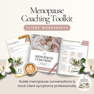 Puede incluir: Un kit de herramientas digital para el coaching de la menopausia, con hojas de trabajo para clientes y un rastreador de síntomas. La portada dice "Menopause Coaching Toolkit" con el texto "Client Worksheets". Incluye una taza de café, un bolígrafo y flores.