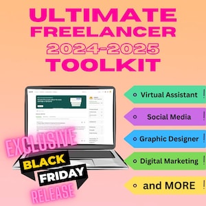 Könnte beinhalten: Ein Laptop-Computer vor einem rosa und orangen Hintergrund. Der Text "ULTIMATE FREELANCER 2024-2025 TOOLKIT" wird in großen, fetten, rosa Buchstaben angezeigt. Der Text "EXCLUSIVE BLACK FRIDAY RELEASE" wird in schwarzen Buchstaben auf einem schwarzen Rechteck mit weißem Rand angezeigt. Der Text "Virtual Assistant! Social Media! Graphic Designer! Digital Marketing! and MORE!" wird in weißen Buchstaben auf einer Reihe von farbigen Rechtecken angezeigt.