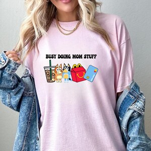 Busy Doing Mom Stuff Shirt, Funny Mom Shirt, Blu Christmas Shirt, Mama Shirt, Funny Dog Shirt, Mom Crewneck Shirt, Gift For Her