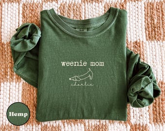 Comfort Colors® Wiener Dog Long Sleeve Shirt Custom Dachshund Tee Sausage Dog Gift for Doxie Mom Life Is Better With a Weenie Dog Shirt