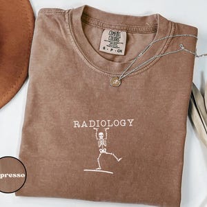 Comfort Colors® Radiology T-Shirt - Ideal for X-Ray, MRI, CT Technicians, Perfect Gift for Radiology Technologists, Stylish and Comfortable