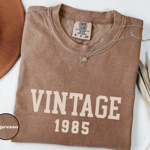 Custom 40th Birthday Shirt Born in 1985 Retro Comfort Colors® Tee Vintage 1985 Shirt for Men & Women 1985 Birthday Gift  40th Outfit