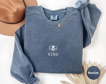 Comfort Colors® Kindness Crewneck, Be Kind Sweatshirt, Positive Message Pullover, Inspirational Gift, Motivational Cozy Sweatshirt, Kindness