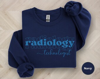 Radiology Sweatshirt - Stacked Font Graphic Tee for Technologists, X-Ray, MRI, CT, Ultrasound, Radiology Department, RAD Tech Sweater
